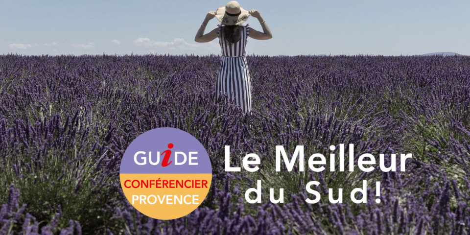 Visiter la Provence, Guides Sud Provence, Guide Sud Provence, Guides Provence, Guide Provence